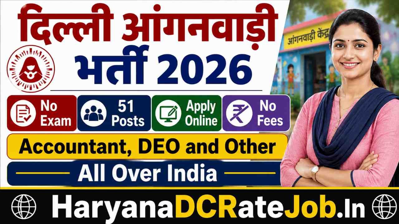 Delhi Anganwadi Vacancy 2026